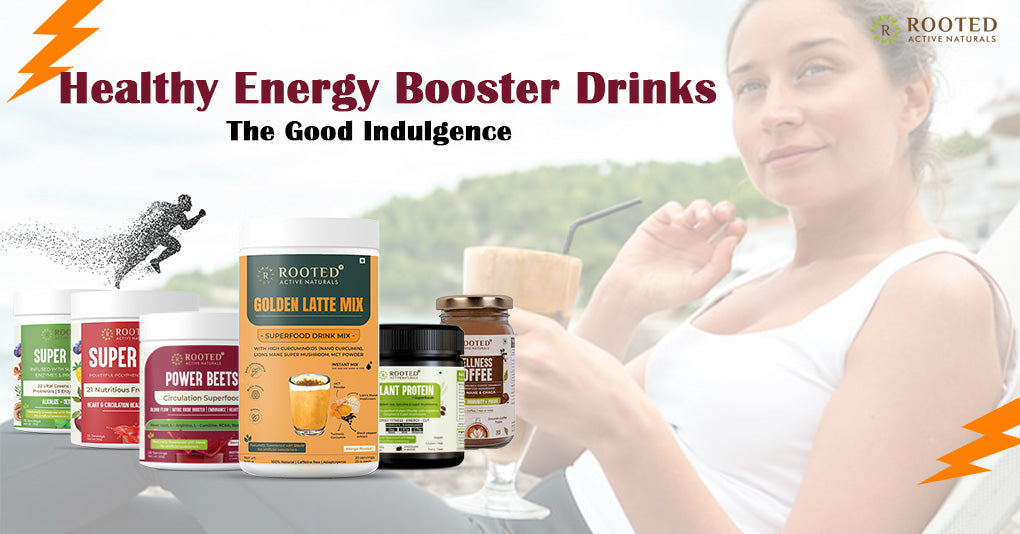 Healthy Energy Booster Drinks The Good Indulgence Rooted Active Naturals