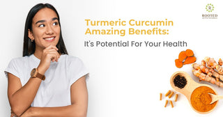 Turmeric Curcumin Amazing Benefits: It's Potential For Your Health