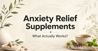 Anxiety Relief Supplements