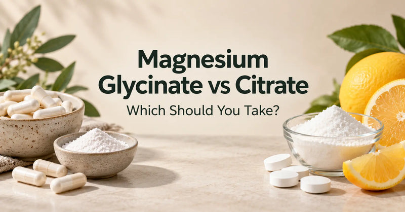 Magnesium Glycinate vs Citrate: Which Should You Take?