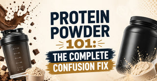 Protein Powder 101: The Complete Confusion Fix