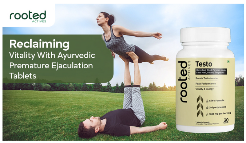 Reclaiming Vitality With Ayurvedic Premature Ejaculation Tablets