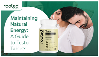 Maintaining Natural Energy: A Guide to Testo Tablets