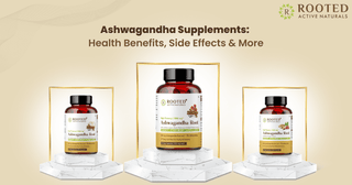 Ashwagandha Supplements: Health Benefits, Side Effects & More